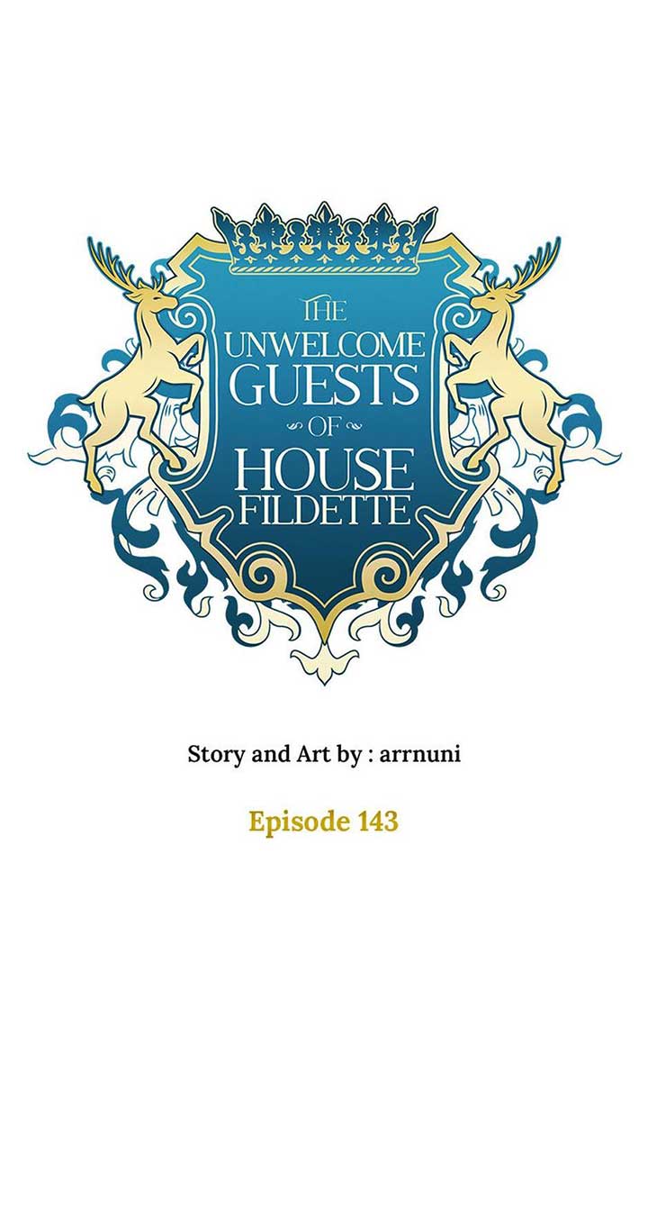 The Unwelcome Guests of House Fildette Chapter 143 - Page 16