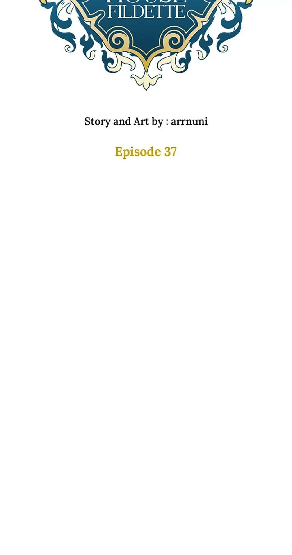 The Unwelcome Guests of House Fildette Chapter 37 - Page 55