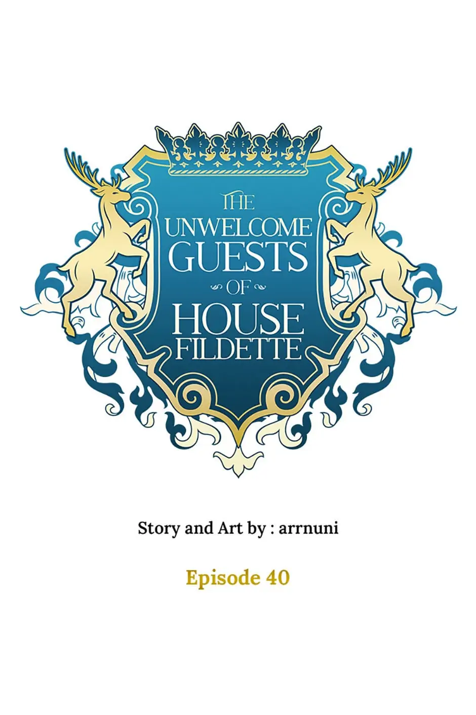 The Unwelcome Guests of House Fildette Chapter 40 - Page 10