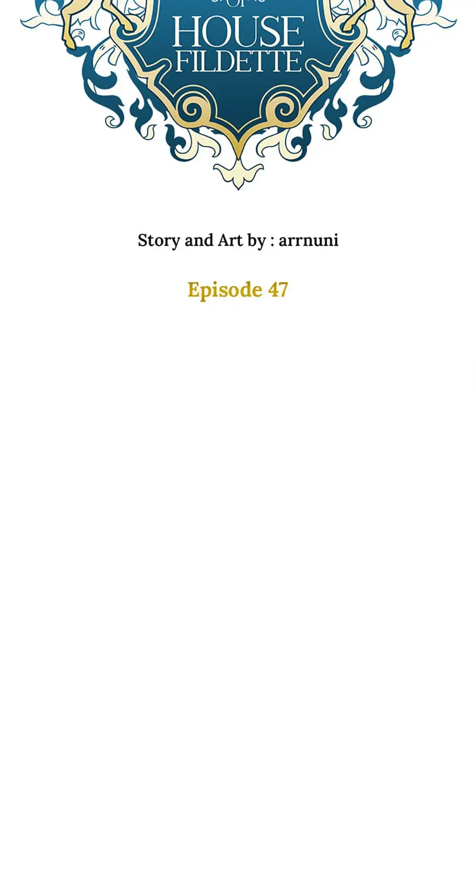 The Unwelcome Guests of House Fildette Chapter 47 - Page 41