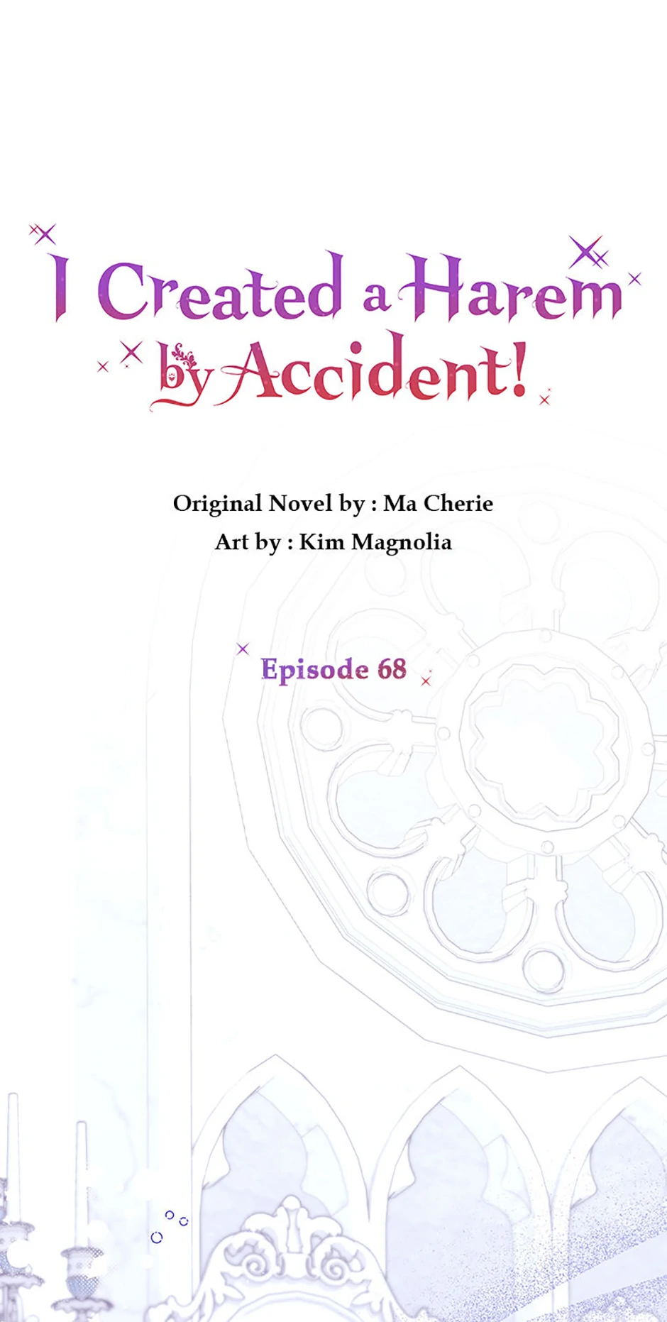 I Created a Harem to Avoid the Male Lead Chapter 68 - Page 1