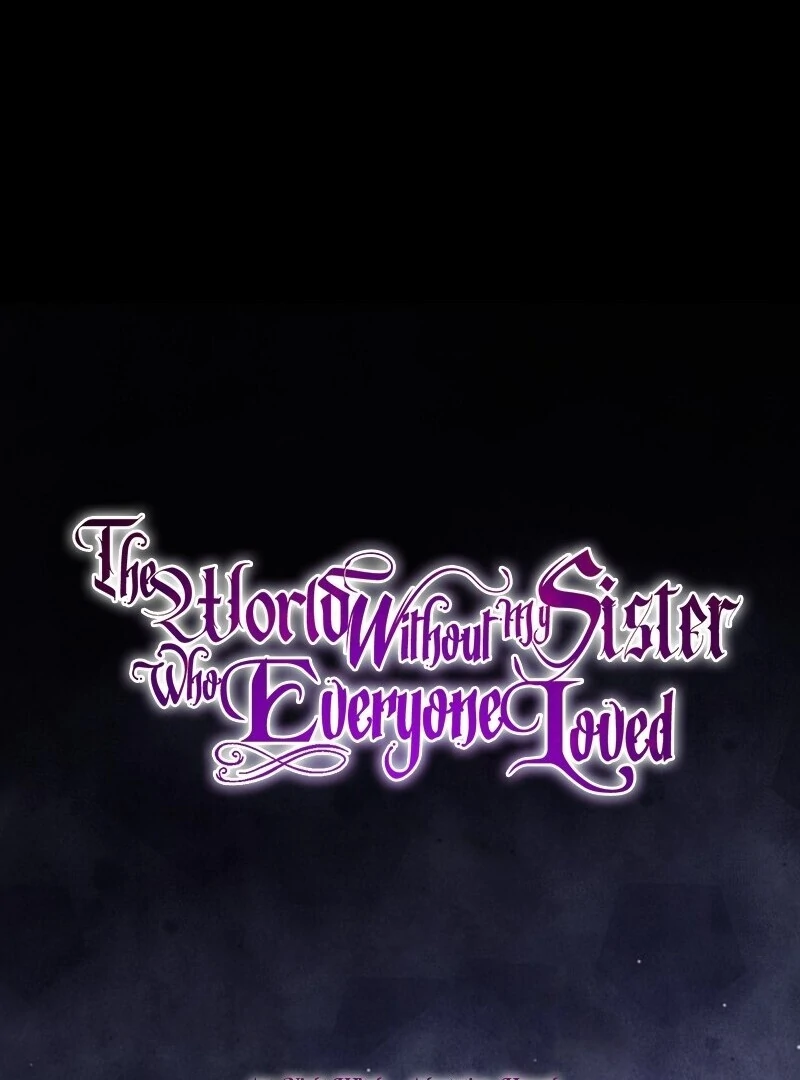The World Without My Sister Who Everyone Loved Chapter 88 - Page 17