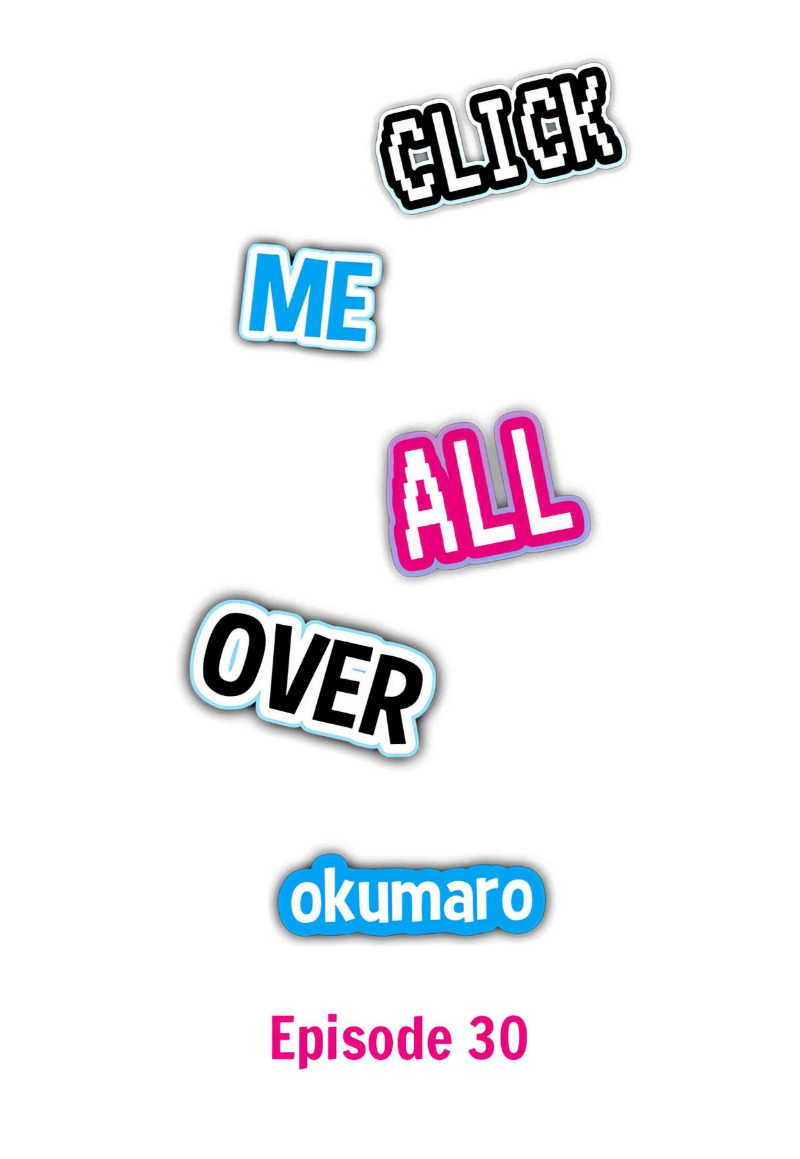 Click Me All Over Chapter 30 - Page 1