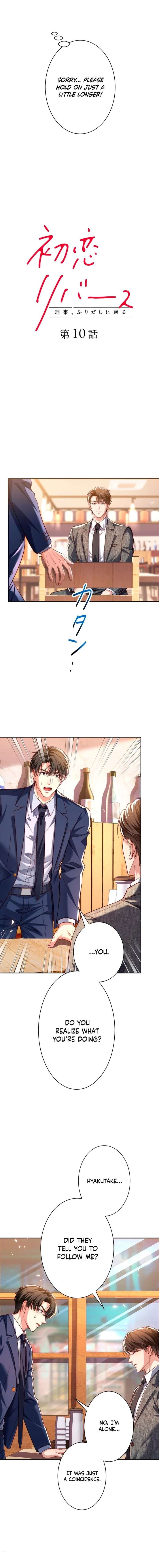 First Love Reversal: The Detective Returns to Square One Chapter 10 - Page 2