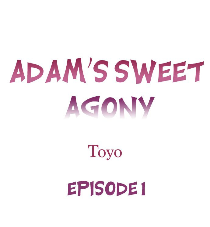 Adam’s Sweet Agony Chapter 1 - Page 1