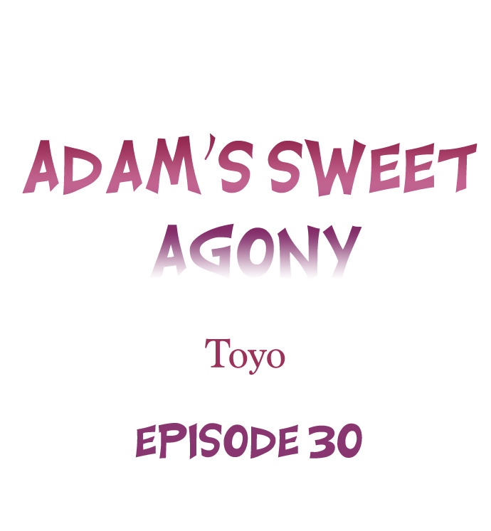 Adam’s Sweet Agony Chapter 30 - Page 1