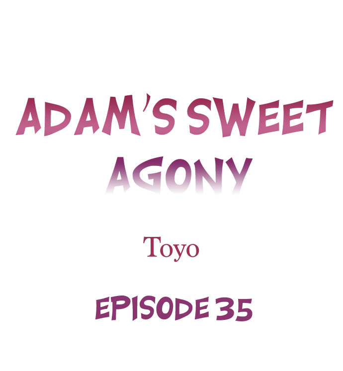 Adam’s Sweet Agony Chapter 35 - Page 1
