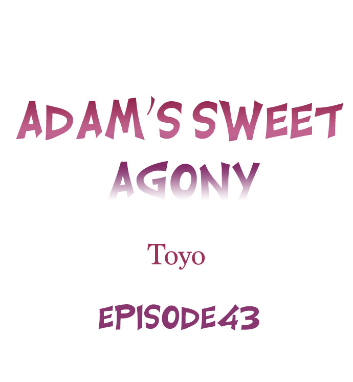 Adam’s Sweet Agony Chapter 43 - Page 1