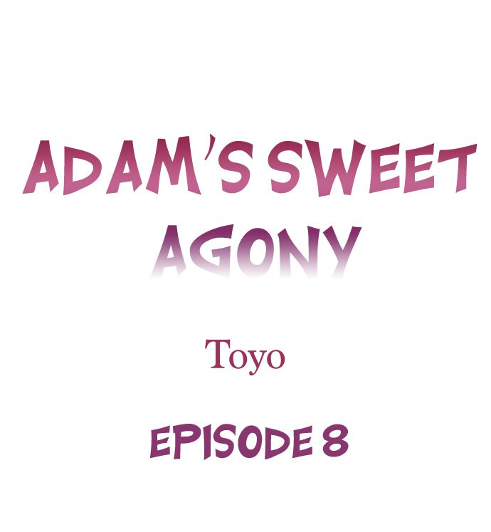 Adam’s Sweet Agony Chapter 8 - Page 1