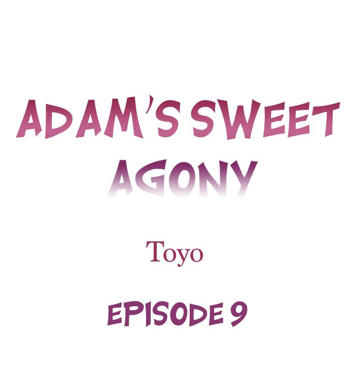 Adam’s Sweet Agony Chapter 9 - Page 1