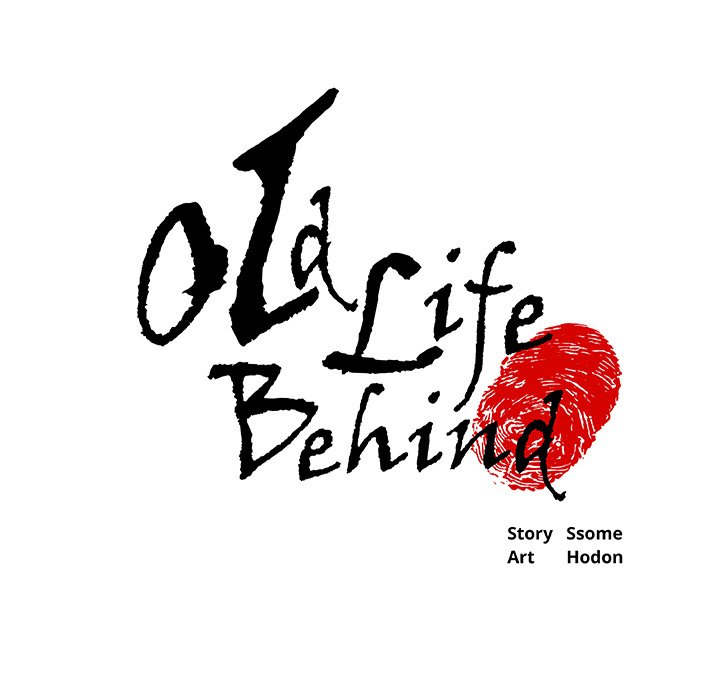 Old Life Behind Chapter 17 - Page 6