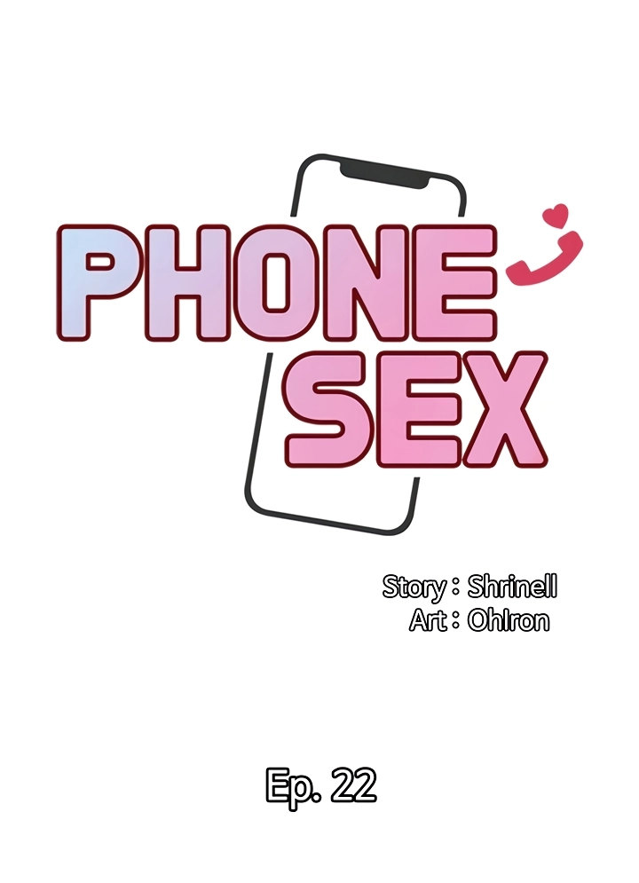 Phone Sex Chapter 22 - Page 4