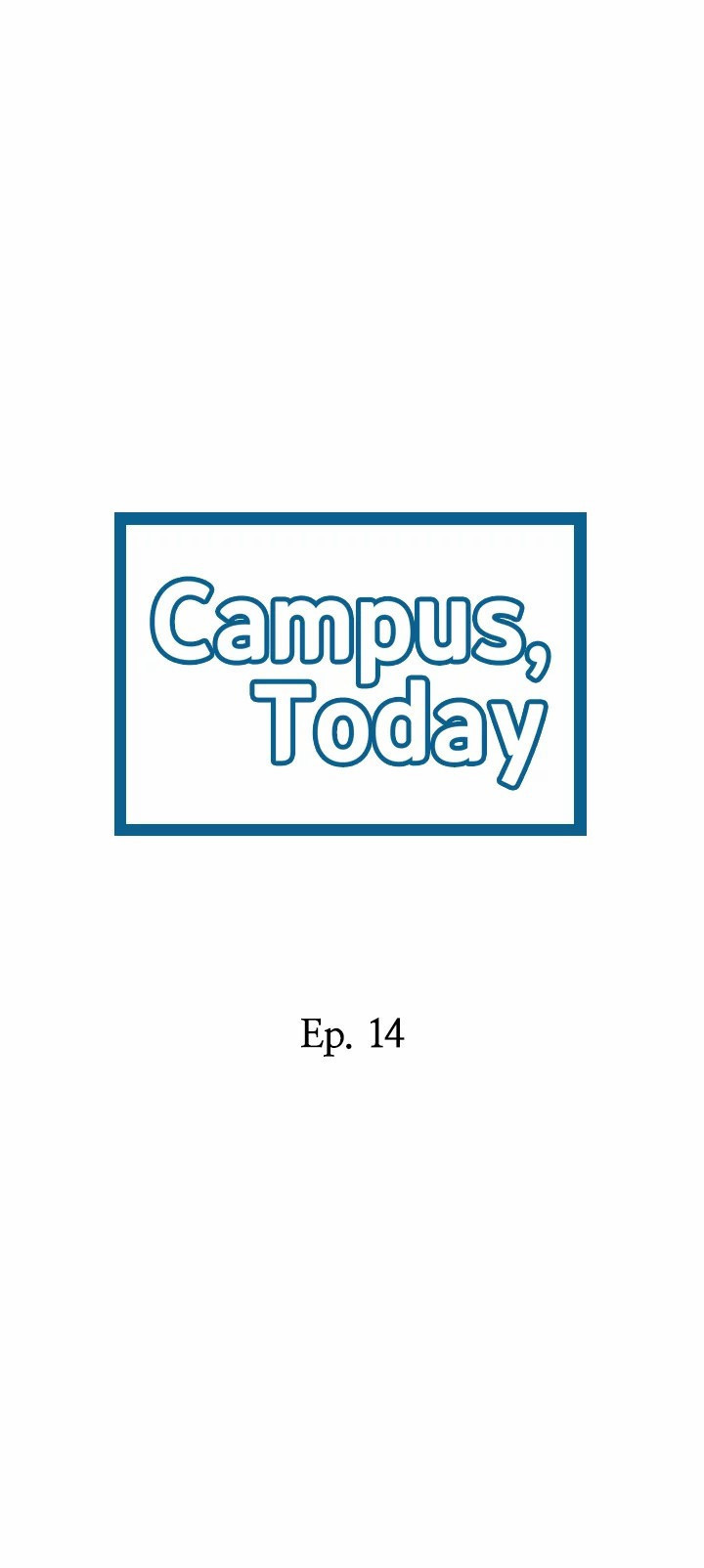 Campus Today Chapter 14 - Page 2