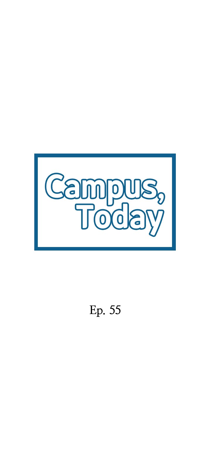 Campus Today Chapter 55 - Page 2
