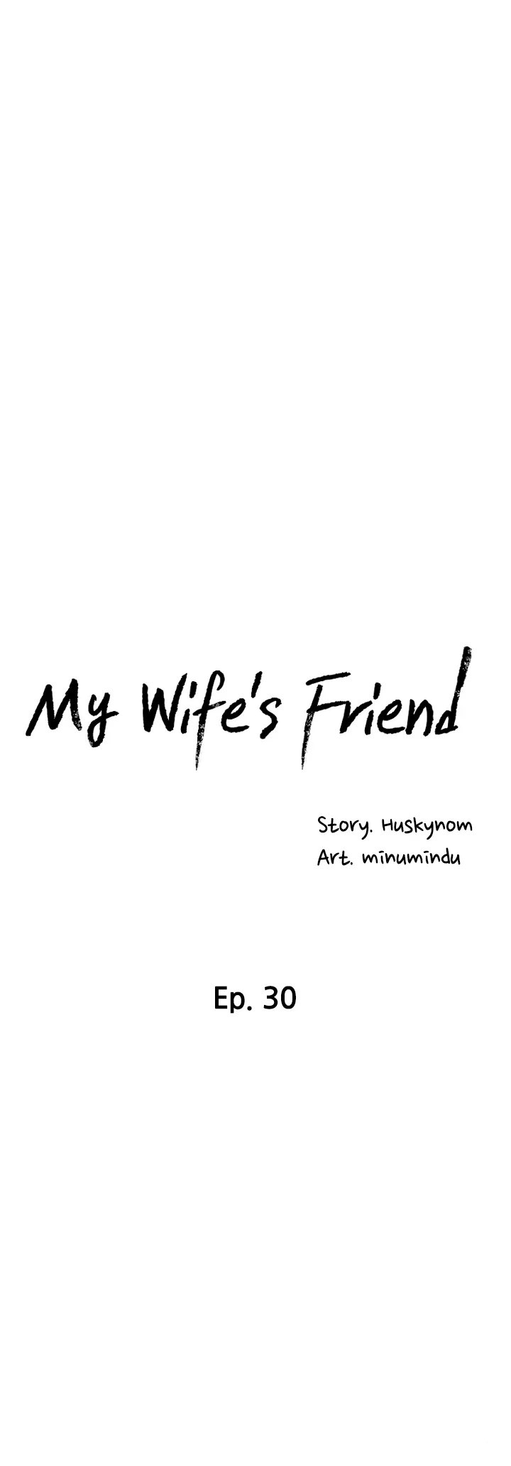 My Wife’s Friend Chapter 30 - Page 4