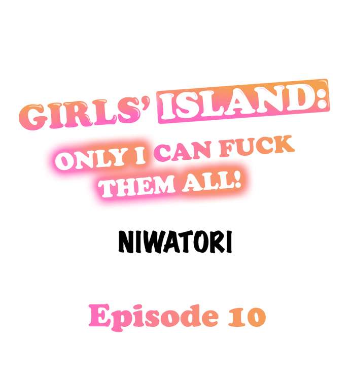 Girls’ Island: Only I Can Fuck Them All! Chapter 10 - Page 1