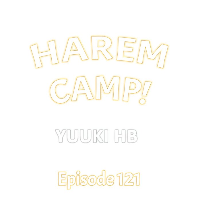 Harem Camp! Chapter 121 - Page 1