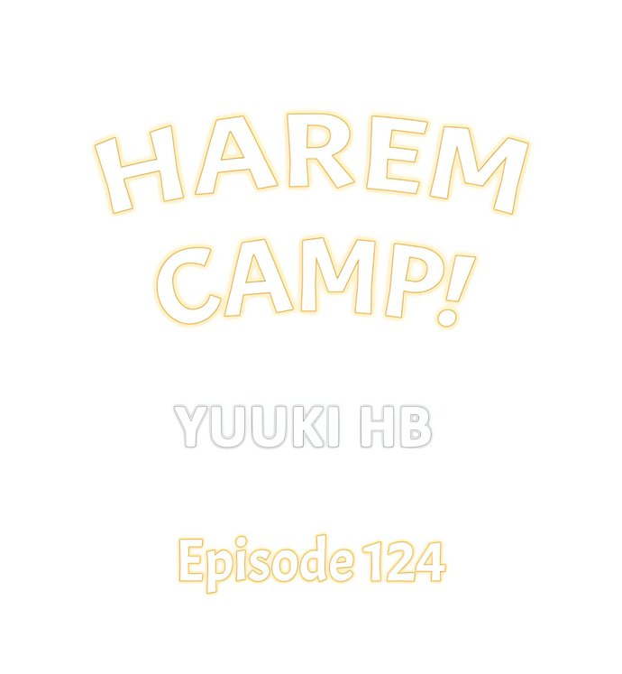 Harem Camp! Chapter 124 - Page 1