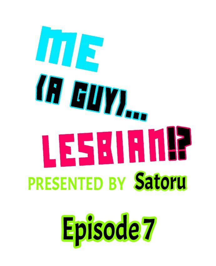 Me (a Guy)… Lesbian!? Chapter 7 - Page 1