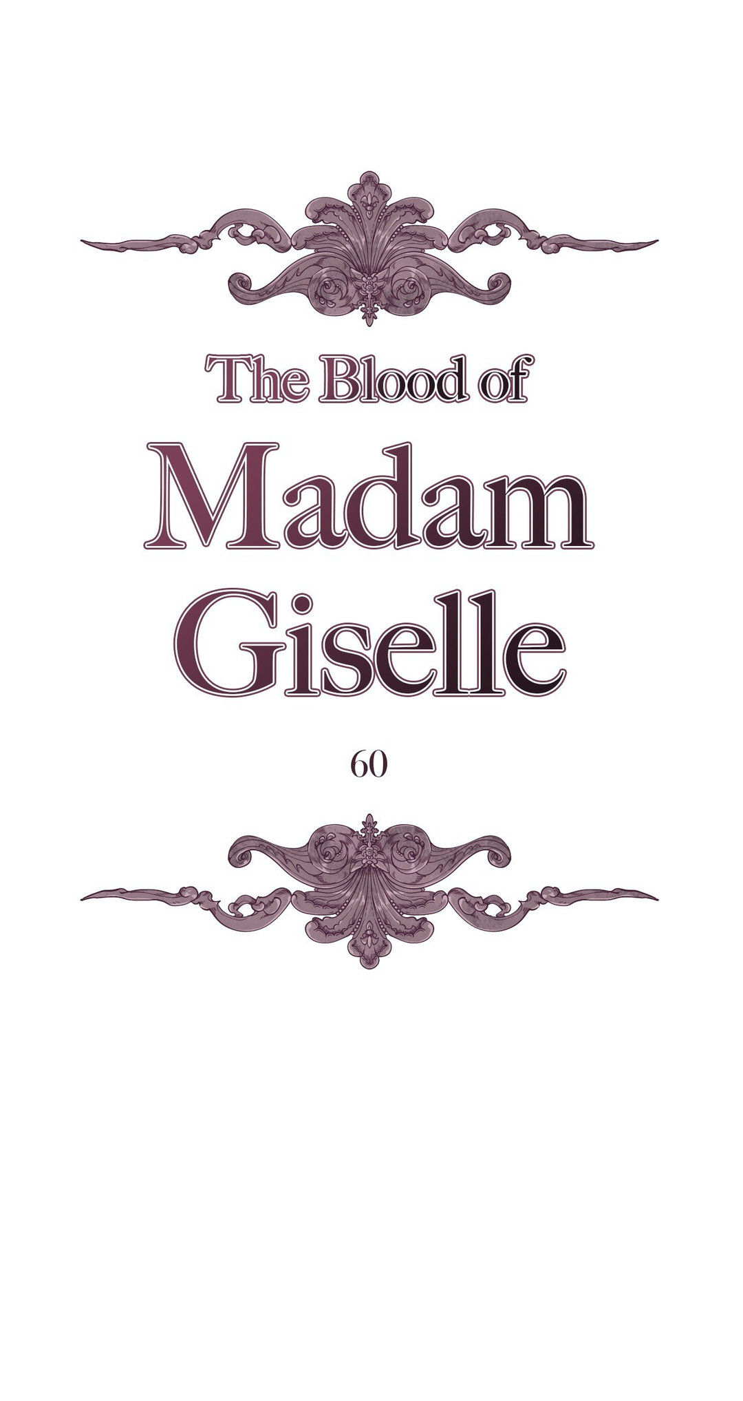 The Blood of Madam Giselle Chapter 60 - Page 1