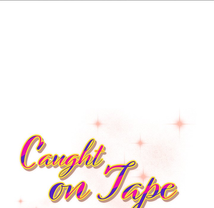 Caught on Tape Chapter 21 - Page 12