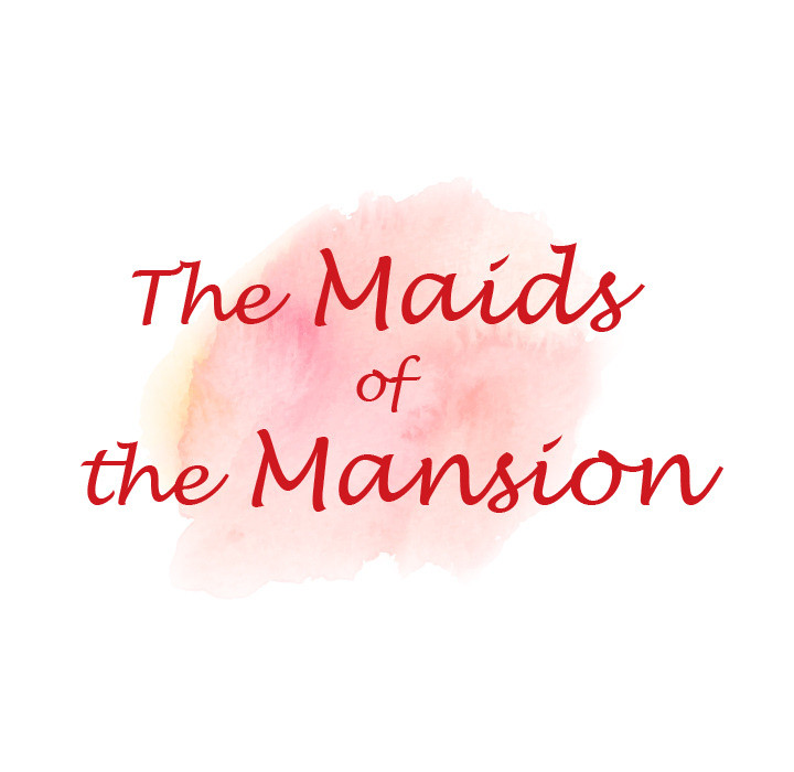 The Maids of the Mansion Chapter 2 - Page 8