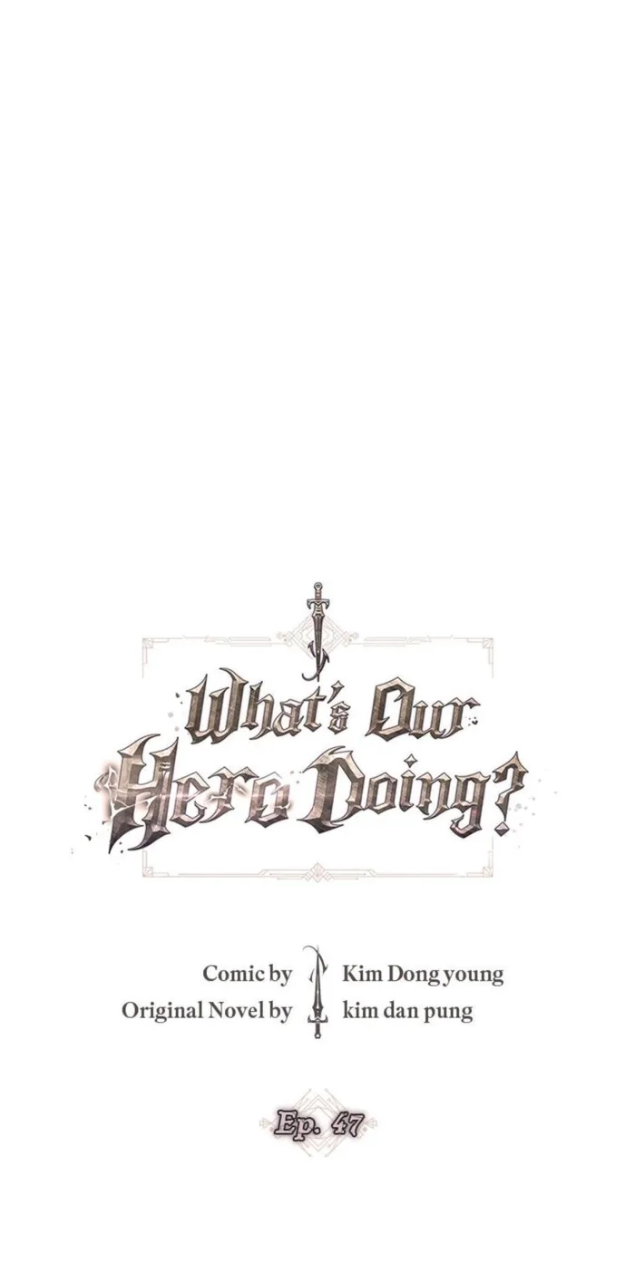 What’s Our Hero Doing? Chapter 47 - Page 20