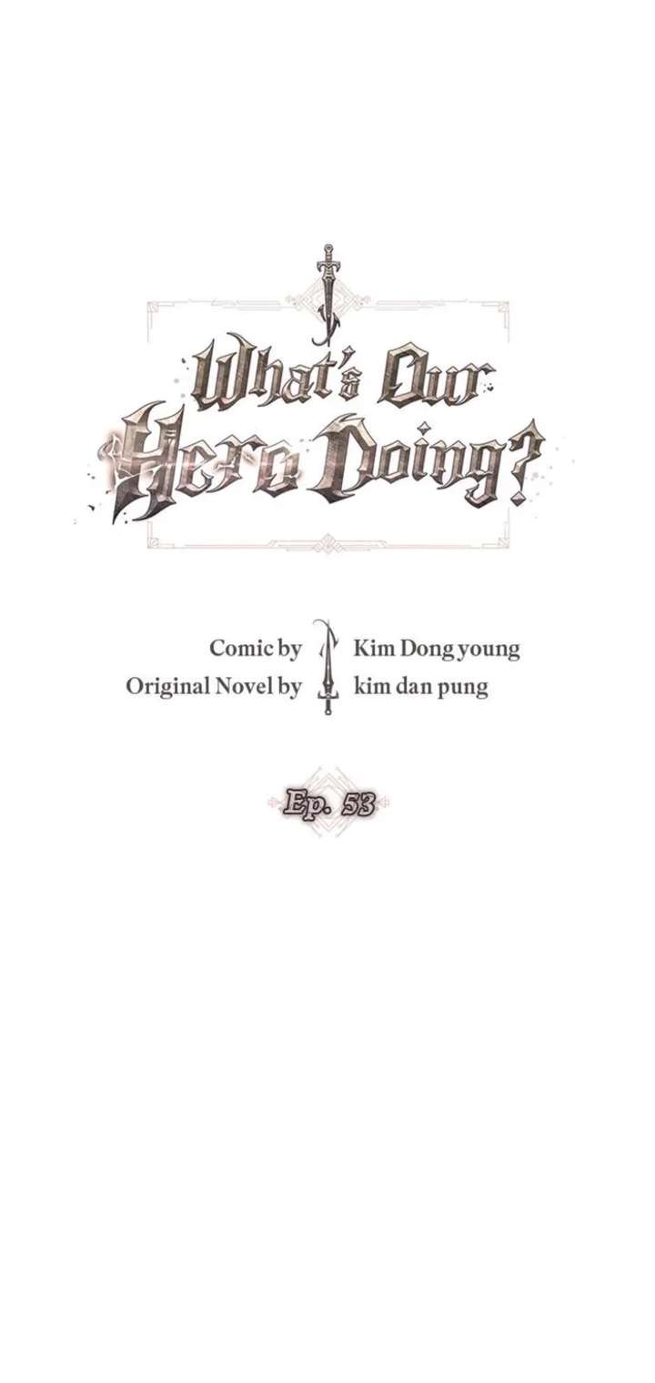 What’s Our Hero Doing? Chapter 53 - Page 1