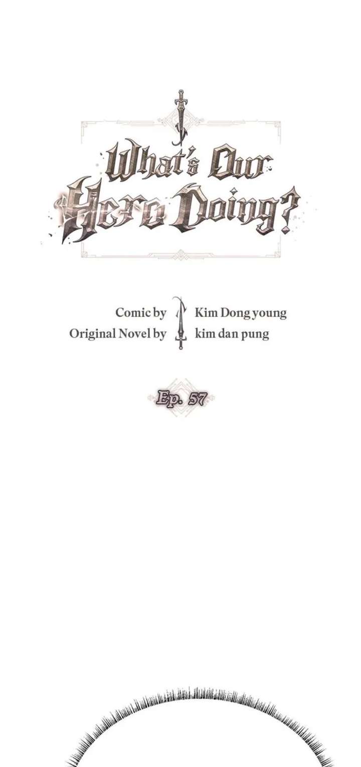 What’s Our Hero Doing? Chapter 57 - Page 17