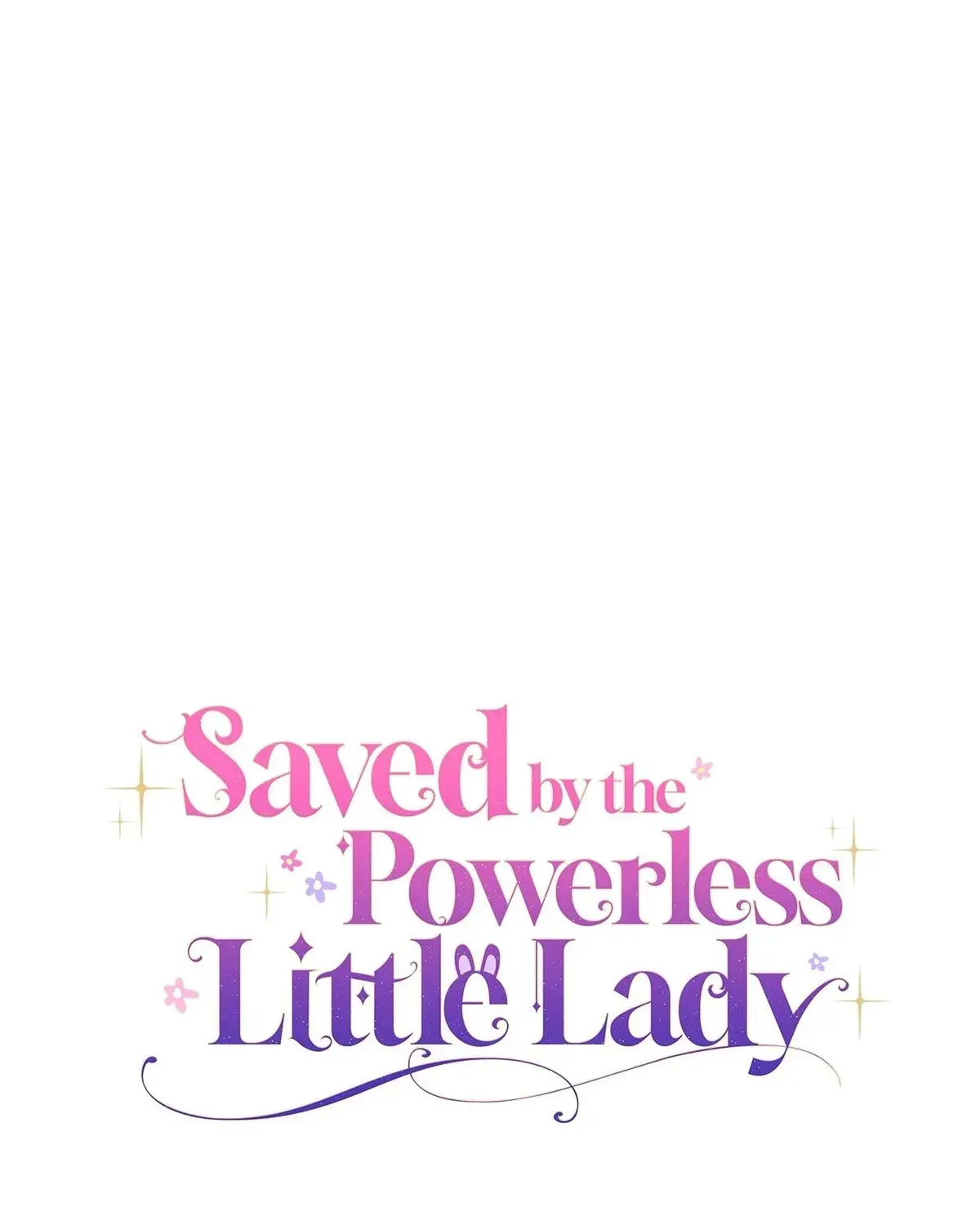 Saved by the Powerless Little Lady Chapter 26 - Page 44
