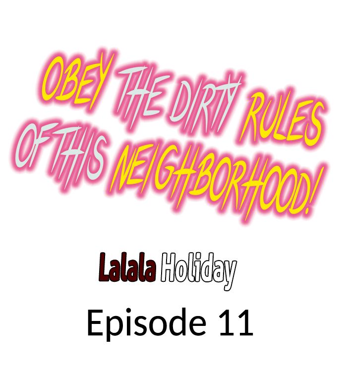 Obey the Dirty Rules of This Neighborhood! Chapter 11 - Page 1